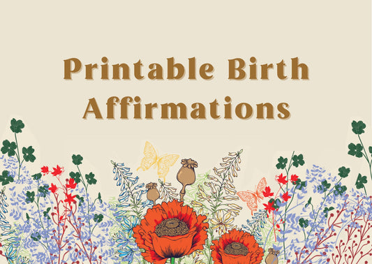 Printable Birth Affirmation Cards ~ Floral